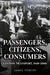 Passengers, Citizens, Consumers