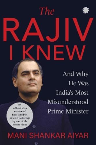 The Rajiv I Knew