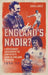 England's Nadir?