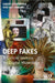 Deep Fakes
