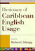 Dictionary of Caribbean English Usage  with a French and Spanish Supplement