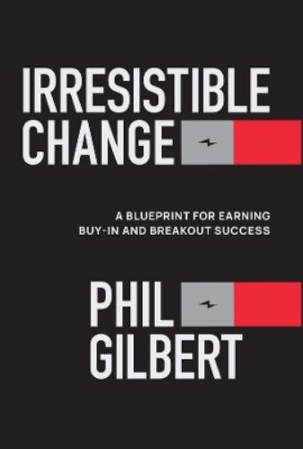 Irresistible Change