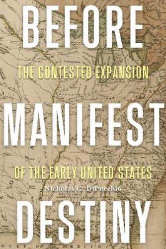Before Manifest Destiny