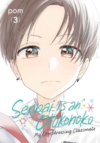 Senpai is an Otokonoko: My Crossdressing Classmate 3
