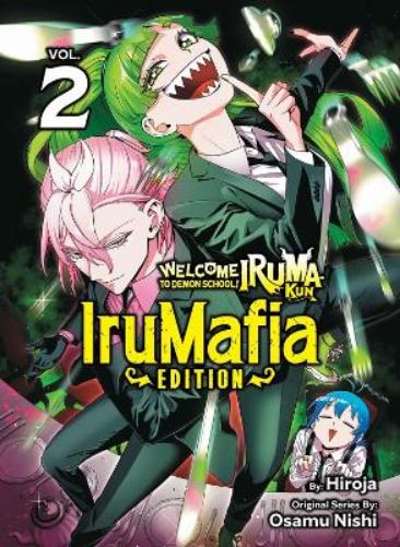 Welcome to Demon School! Iruma-kun: IruMafia Edition 2