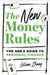 The New Money Rules