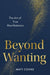 Beyond Wanting