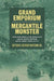 Grand Emporium, Mercantile Monster