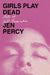 Girls Play Dead