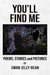 You’ll Find Me