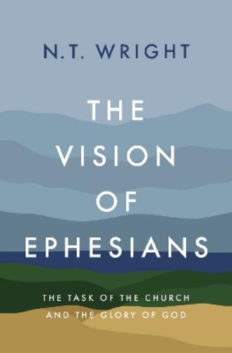 The Vision of Ephesians