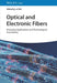Optical and Electronic Fibers