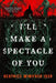 I'll Make A Spectacle of You