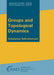 Groups and Topological Dynamics