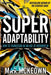 Superadaptability