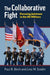 The Collaborative Fight: Pursuing Jointness in the US Military (Studies in Civil-Military Relations