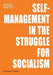 Self-Management in the Struggle for Socialism