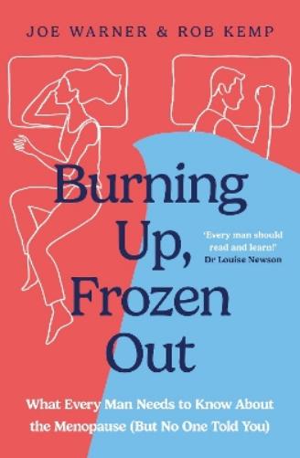 Burning Up, Frozen Out