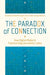 The Paradox of Connection
