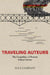 Traveling Auteurs: The Geopolitics of Postwar Italian Cinema (New Directions in National Cinemas