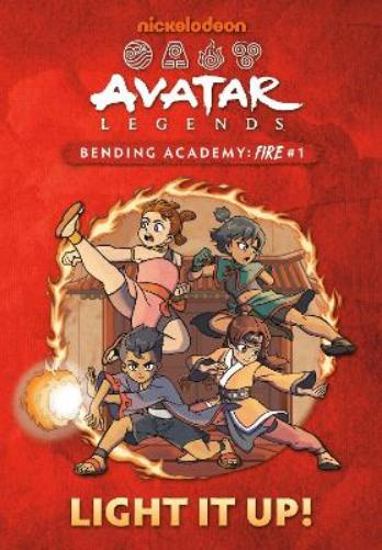 Light It Up! (Avatar Legends Bending Academy: Fire #1