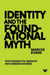 Identity and the Foundational Myth