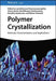 Polymer Crystallization