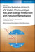 UV-Visible Photocatalysis for Clean Energy Production and Pollution Remediation