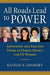 All Roads Lead to Power