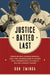 Justice Batted Last