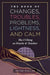 The Book of Changes, Troubles, Problems, Lightness, and Calm