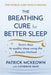 The Breathing Cure for Better Sleep