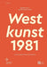 Westkunst, 1981