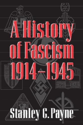 A History of Fascism, 19141945