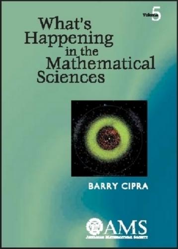 What's Happening in the Mathematical Sciences, Volume 5