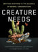 Creature Needs