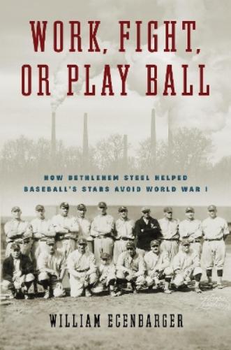 Work, Fight, or Play Ball