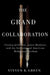 The Grand Collaboration