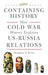 Containing History