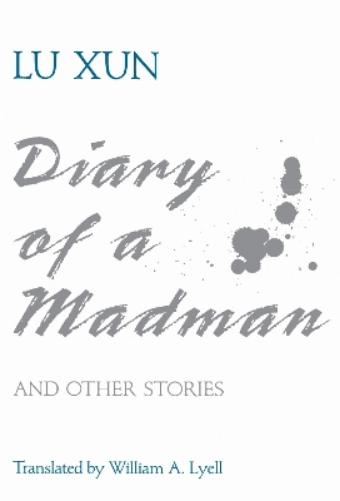 Diary of a Madman and Other Stories