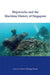 Shipwrecks and the Maritime History of Singapore