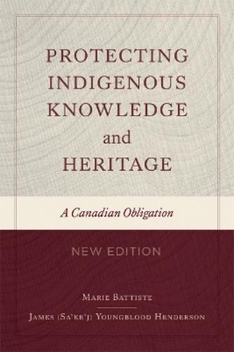 Protecting Indigenous Knowledge and Heritage, New Edition