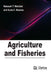 Agriculture and Fisheries