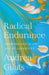 Radical Endurance