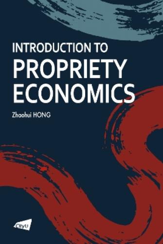 Introduction to Propriety Economics