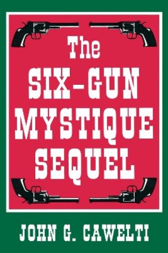 Six-Gun Mystique Sequel