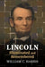 Lincoln Illuminated and Remembered