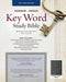 KJV Hebrew-Greek Key Word Study Bible, The