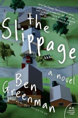 The Slippage: A Novel (P.S.