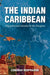 The Indian Caribbean